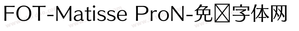 FOT-Matisse ProN字体转换
